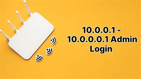 10.0.0.1ll|10.0.0.1 Admin Login .